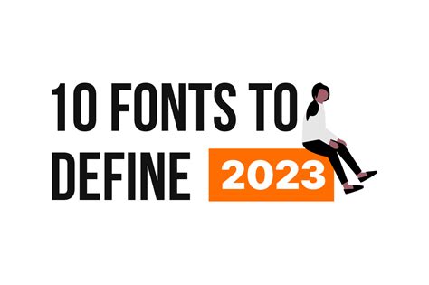 10 Fonts to Define 2023 | Perpetual Blog