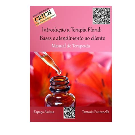 Livro Introdução a Terapia Floral Bases de Atendimento ao Cliente