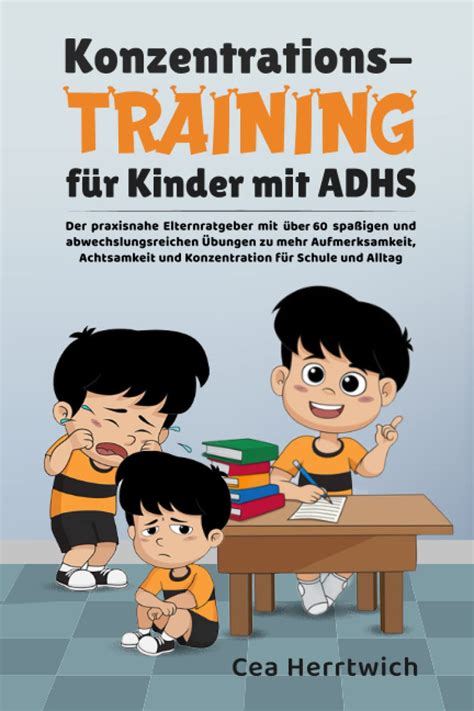 Konzentrationstraining F R Kinder Mit Adhs Der Praxisnahe