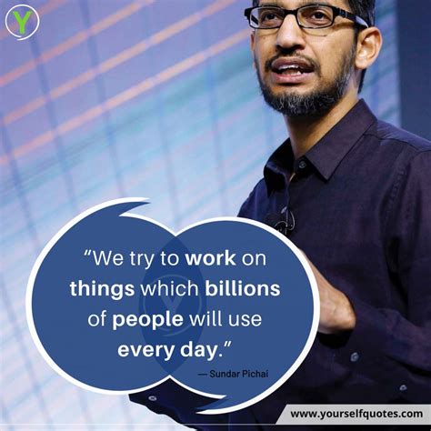 Sundar Pichai Quotes That Will Boost New Energy In Your Life