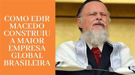 A Biografia Do Bispo Edir Macedo Por Gilberto Nascimento Youtube