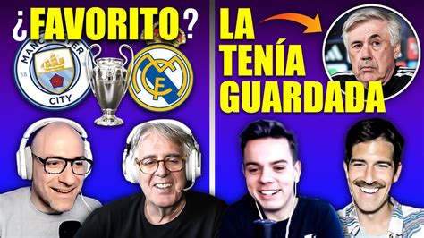 City O Real Madrid Favorito Para La Champions Ancelotti Y La