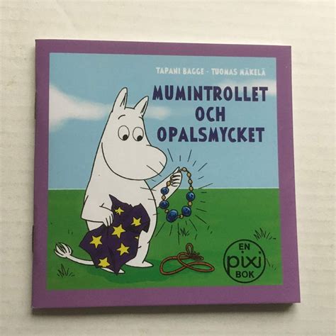 Pixi bok MUMINTROLLET OCH OPALSMYCKET Mumin Köp på Tradera