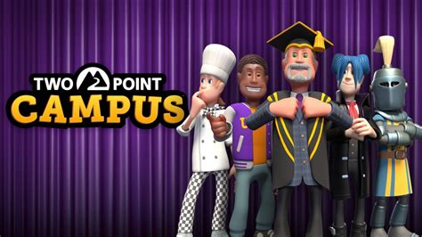 Two Point Campus launch trailer