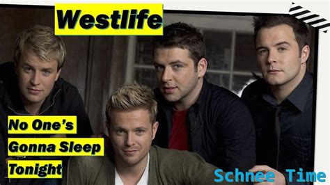 No Ones Gonna Sleep Tonight Westlife Lyrics Youtube