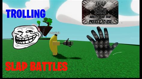 Trolling With Trap Glove Slap Battles Roblox YouTube