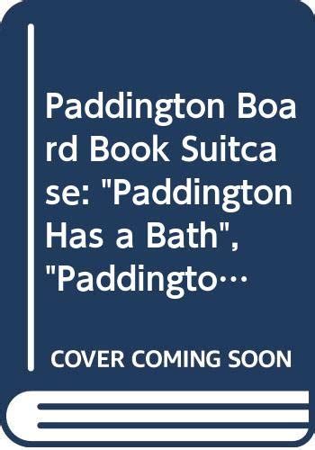 Paddington Board Book Suitcase: "Paddington Has a Bath", "Paddington at ...