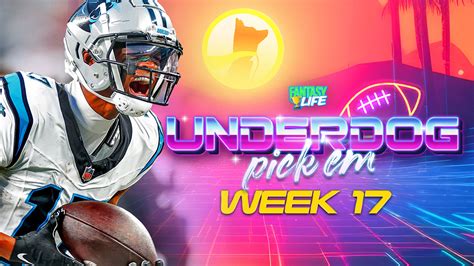 Underdog Pickem Plays Top Picks For The Week 17