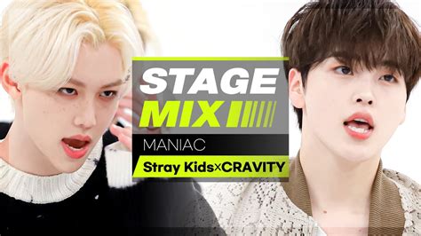 Stage Mix 스트레이 키즈 × 크래비티 매니악 Stray Kids × Cravity Maniac Youtube