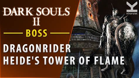 Dark Souls 2 PC Boss Dragonrider Heide S Tower Of Flame YouTube