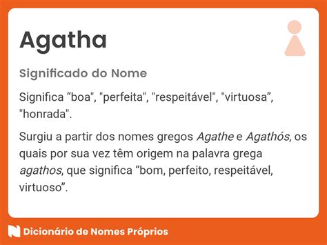 Significado do nome Agatha Dicionário de Nomes Próprios