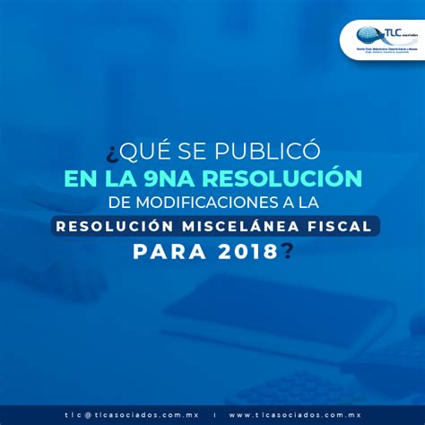 Qué se publicó en la 9na Resolución de Modificaciones a la Resolución