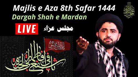 Live Majlis Th Safar Maulana Syed Muzaffar Hasnain