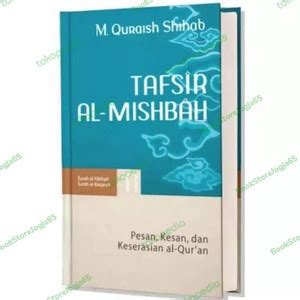 Jual Tafsir Al Misbah Pesan Kesan Keserasian Al Quran Vol Kota