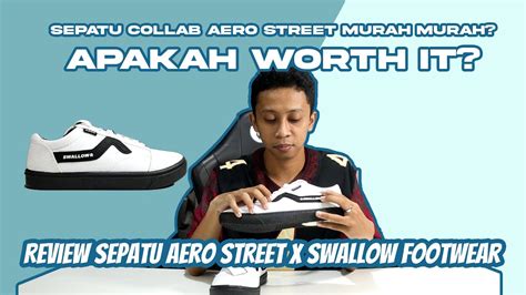 Review Sepatu Aero Street X Swallow Footwear YouTube