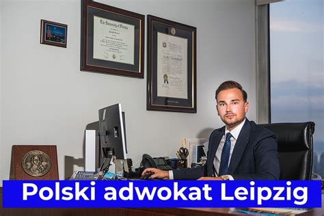 Polski Adwokat Leipzig Adresy Numery Ceny Polscy Prawnicy