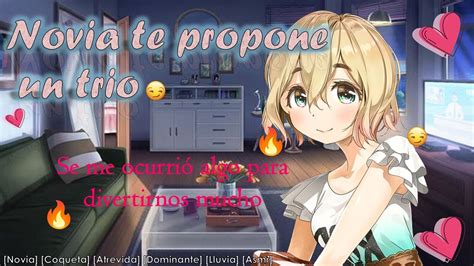 Novia Te Propone Un Tr1o Asmr Roleplay 16 Coqueta Dominante