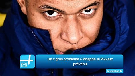 Un Gros Probl Me Mbapp Le Psg Est Pr Venu Video Dailymotion