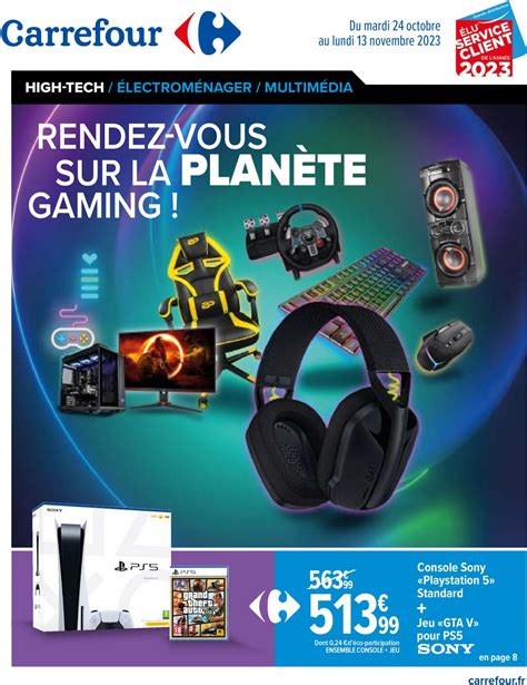 Carrefour La Plan Te Gaming Valable Partir De France