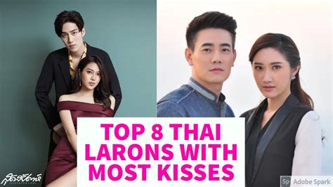 Top Thai Dramas With Most Kisses Youtube