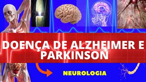 DOENÇA DE ALZHEIMER E PARKINSON CAUSAS SINTOMAS DIAGNÓSTICO E