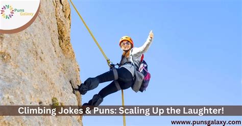 240 Climbing Jokes Puns Scaling Up The Laughter