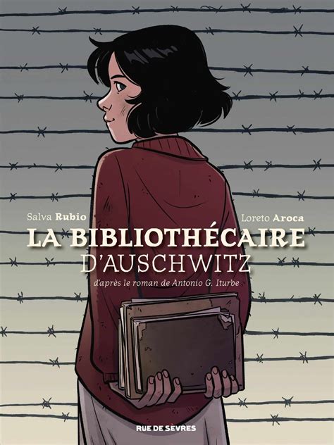 La Bibliothécaire d Auschwitz en BD Dita et ses livres