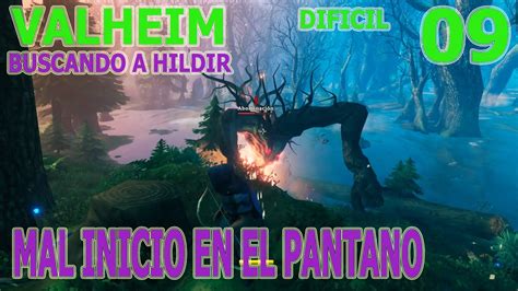 VALHEIM EN DIFICIL BUSCANDO A HILDIR 09 MAL DIA EN EL PANTANO YouTube