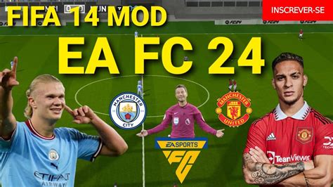 Fifa Mod Ea Fc Atualizado Para Todas Vers Es Do Android Novas