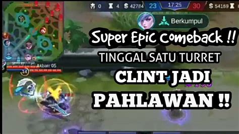 Super Epic Comeback Sisa 1 Tower Clint Jadi Pah YouTube