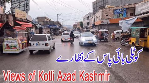 Kotli Mirpur Azad Kashmir Views Of Kotli Bypass Azad Kashmir Kotli