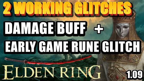 Elden Ring Working Glitches Damage Buff And Early Game Rune Farm