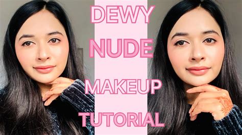 DEWY SKIN NUDE MAKEUP WITH DRUGSTORE PRODUCTS NATURAL GLAM YouTube