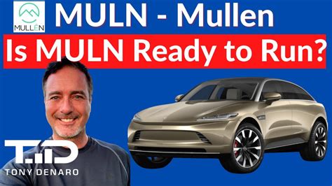 Muln Mullen Automotive Muln Investors Await Q F