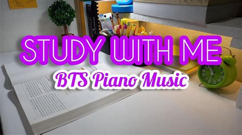 Study With Me 1 Hr Bts Piano Music With Timer Real Time Study 07