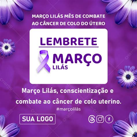 Feed março lilás inst março lilás conscientização e combate ao câncer