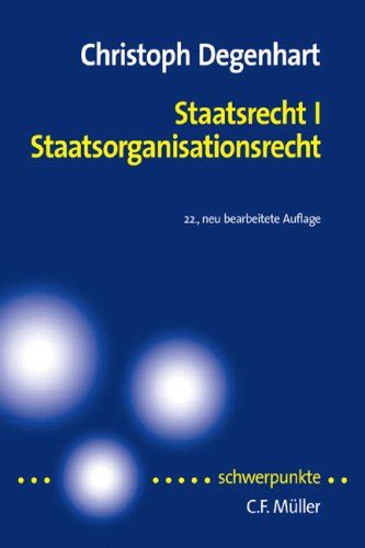 Staatsrecht Staatsorganisationsrecht