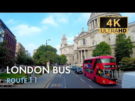 London Bus Ride Route 11 Double Decker 4K Virtual Tour YouTube