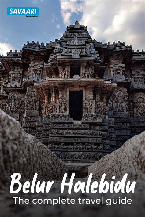 Belur Halebidu – The Complete Travel Guide | Hoysala, Khajuraho temple ...