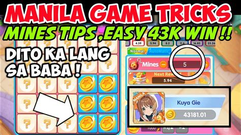 Manila Game Mines Tricks Solid Grabe Effective To Youtube