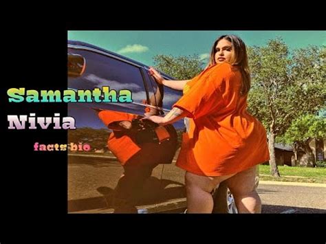 Curvy Bbw Model Samantha Nivia Biography Facts Thick Curvy Plus Size