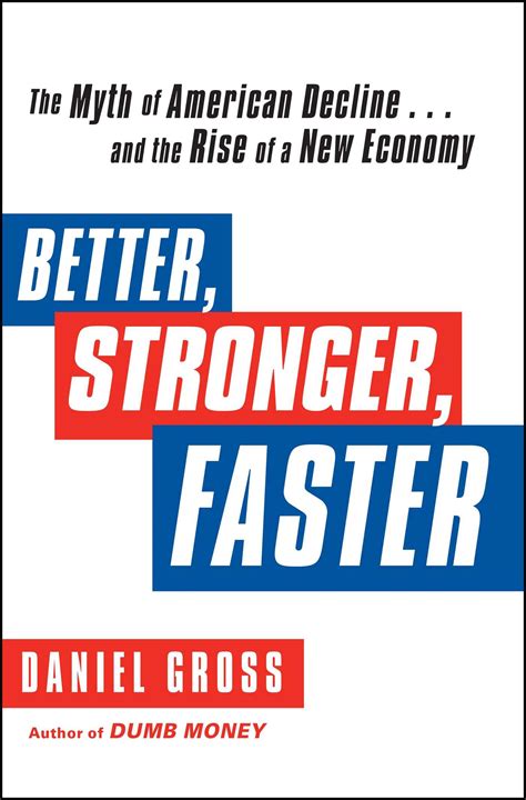 Better Stronger Faster Book By Daniel Gross Official Publisher