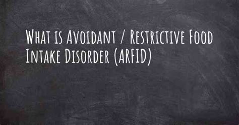 What Is Avoidant Restrictive Food Intake Disorder Arfid