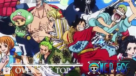 One Piece Opening 22 Wano Kuni Arc OVER THE TOP Vídeo Dailymotion