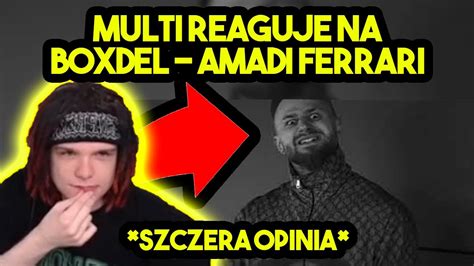 MULTI Reaguje Na BOXDEL AMADI FERRARI Szczera Opinia YouTube