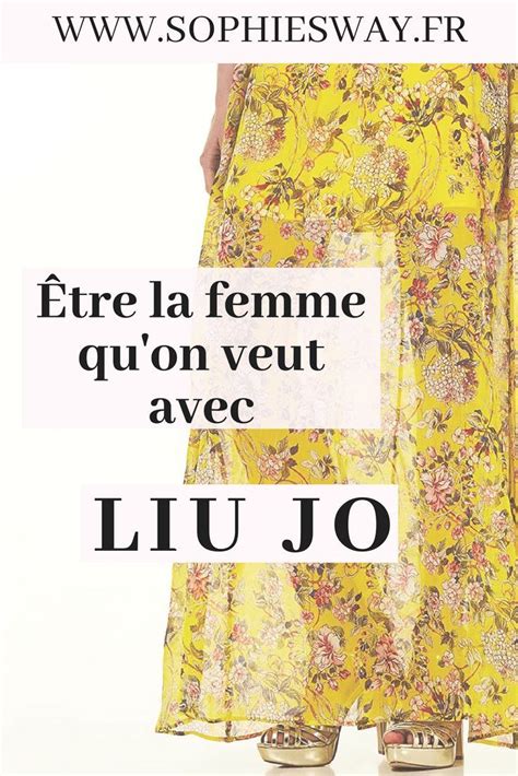 Être la femme qu on veut avec Liu Jo Sophie s Way Blog food