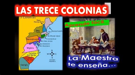 Las Trece Coloniasorigen Y Desarrollo Youtube