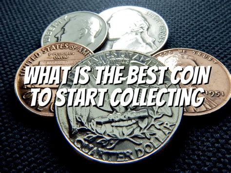 What Is The Best Coin To Start Collecting The Collectors Guides Centre