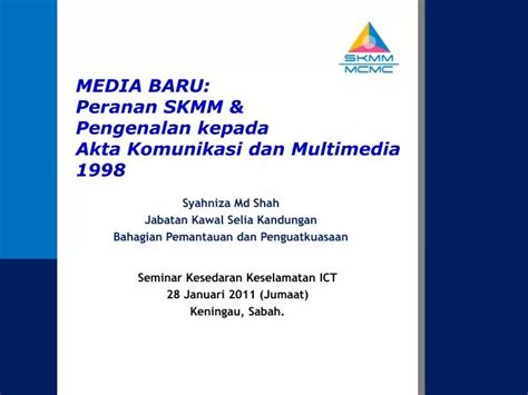 Ppt Media Baru Peranan Skmm Pengenalan Kepada Akta Komunikasi Dan