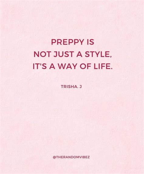 40 Preppy Quotes To Capture Classic Prepster Vibes – The Random Vibez